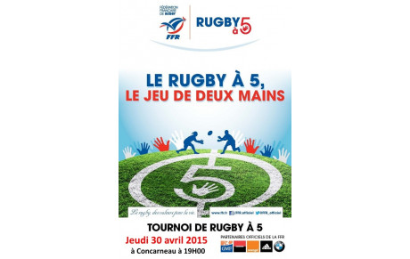 Tournoi de Rugby à 5 le 30 avril 2015 à Concarneau
