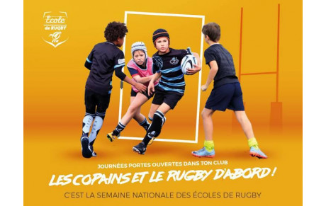 Semaine des écoles de rugby : &quot;Les copains et le rugby d'abord&quot; !